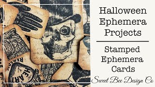 Tutorial | Halloween Ephemera Ideas | Stamped Ephemera Cards | Junk Journal Ephemera Ideas