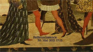 Misura, memoria, aiere, mayniera | ReRenaissance Livestream 30.5.2021 17:15