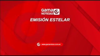 EMISION ESTELAR / 18 / 10 / 2024 @Gamavision.ecuador