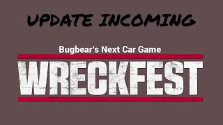 Next Car Game: Wreckfest | UPCOMING UPDATE TALK