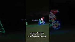 Awesome Christmas Lights Decorations At Holiday Fantasy In Lights