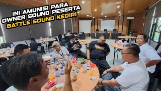 PARA OWNER  SOUND HOREG KEDIRI SIAPKAN AMUNISI TERBAIK DI BATTLE KEDIRI.