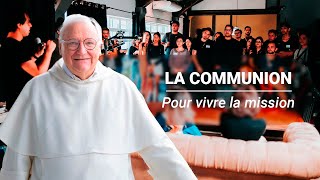 La Communion pour vivre la mission - Missionnaires comme saint Paul 5/7