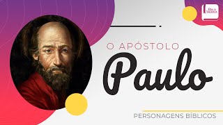 O apóstolo Paulo - Aplicativo da Bíblia