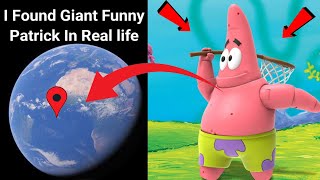 😱I Found Giant Funny Patrick In Real life?🤯On GoogleEarth and Googlemap@Universal-s2z🌍#viralvideo