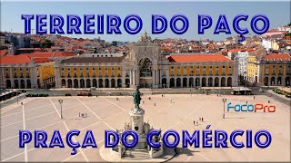 Terreiro Do Paço ou Praça Do Comércio - Lisboa - Drone 4K