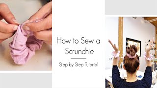 How to Sew a Scrunchie