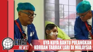 Uya Kuya Bantu Pulangkan Korban Tabrak Lari di Malaysia - Chatnews 10 Februari 2024