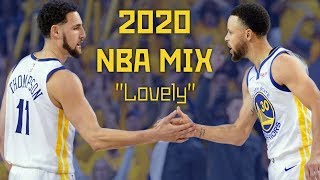 2020 NBA Mixtape - "Lovely" ᴴᴰ