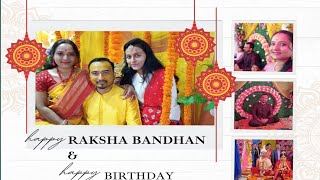 Happy rakshabandhan & happy birthday to you my brother | Rakshabandhan | Happy raksha bandhan