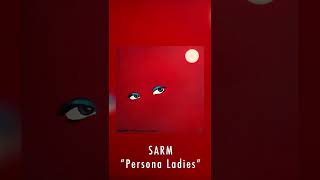 SARM - Persona Ladies #shorts