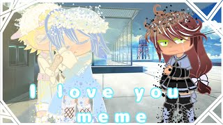 I love you meme {old meme}💙MLB💙 Twisted bat•demon||MLB