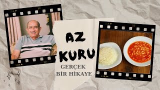 AZ KURU | Gerçek Bir Hikaye