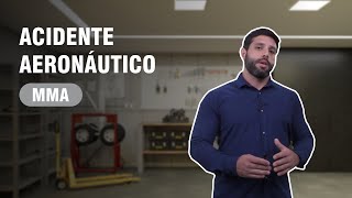 ACIDENTE AERONÁUTICO - MECÂNICO DE MANUTENÇÃO AERONÁUTICA