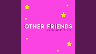 Other Friends