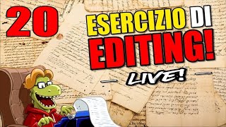 Live col Prof! - ESERCIZIO di EDITING #20 + Altre 2 cosette sul Marketing! ;)