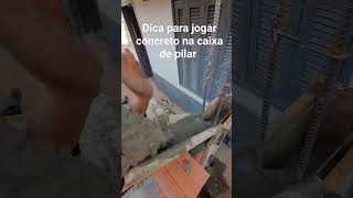 Dica para jogar concreto na caixa de pilar