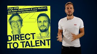 PODCAST #08 mit Robin Sudermann & Lars Wolfram, Gründer von talentsconnect