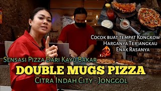 MAKAN NYOK • DOUBLE MUGS PIZZA • CITRA INDAH CITY JONGGOL