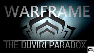 Warframe THE DUVIRI PARADOX Gameplay