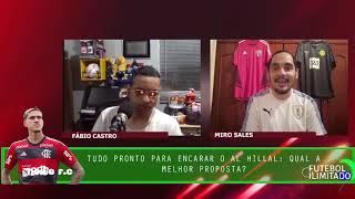 MIRO SALES: "AL HILAL TEM PROBLEMAS, O QUE AUMENTA A PRESSÃO RUBRO-NEGRA"