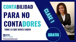 Como llevar la contabilidad de mi NEGOCIO | Contabilidad para no CONTADORES #CLASE 1