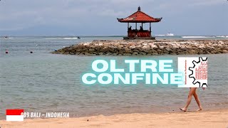 OltreConfine 009 - Bali - Indonesia