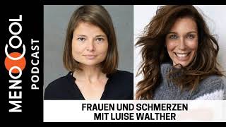 #71 Frauen und Schmerzen mit Luise Walther