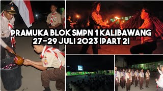 Pramuka Blok SMPN 1 Kalibawang 27-29 Juli 2023 |Part 2|