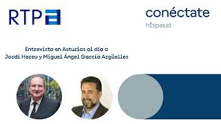 El programa de "Asturias al día" entrevista a Jordi Hereu y Miguel Ángel García Argüelles.