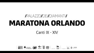 Maratona Orlando / Canti IX - XIV