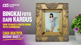 Cara Membuat Bingkai Foto dari Kardus  l  MUDAH!!!