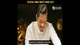 Review Film: Home Sweet Home 2021