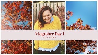 Vlogtober Day 1: Happy Vlogtober 2019