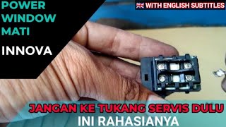 Cara mudah memperbaiki power window - INNOVA english sub.