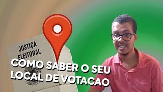 Como SABER LOCAL VOTAÇÃO A ZONA E SESSAO nas ELEIÇÕES DE 2024