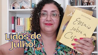 Lidos de Julho! um novo favorito e uma decepção