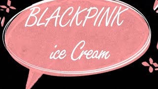 Ice Cream -BLACKPINK - Mandy Dream Dance