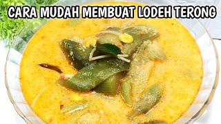 RESEP LODEH TERONG PALING MUDAH DAN PALING ENAK