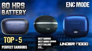 Top 5 Best Earbuds Under 1000 Rs || best tws earbuds of 2024 || boult z40, truke Buds,, etc... ||