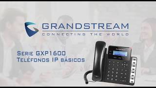 Telefonía IP, Uso de Teléfonos Grandstream GXP1600, 1610, 1615