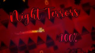 Night Terrors 100% | Geometry Dash 2.11 | EPILEPSY WARNING