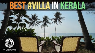 Exclusive Tour: The Octagon Villa At Niraamaya Retreats - Kerala's Luxury Best | Ayurooms