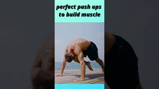 # Perfect Push Ups to Build Muscle #Shorts