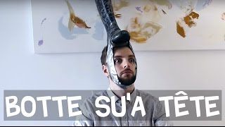 Botte su'a tête - GaboomfilmsQC