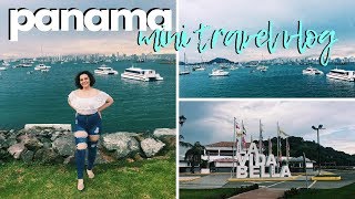 Panama City, Panama | Mini Travel Vlog