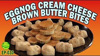 EGGNOG CREAM CHEESE BROWN BUTTER BITES