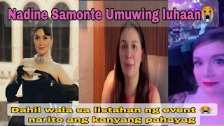 Nadine Samonte Bakit umuwing Luhaan?😭