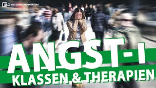 Angststörungen  - Klassifikation und Therapien | GLG Medizinischer Dienstag  Teil 1