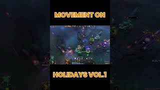 Movement on Holidays Dota 2 - Vol.1